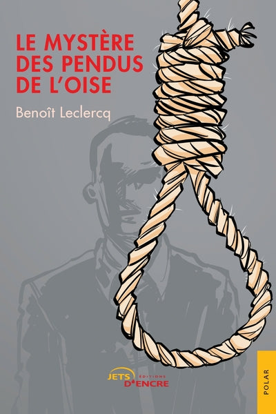 Le Mystère des pendus de l'Oise