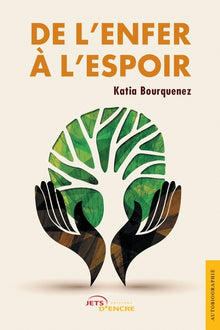 De l'enfer à l'espoir