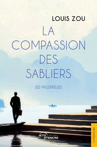 La compassion des sabliers – Les Passerelles