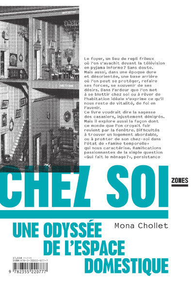 Chez soi: Une odyssée de l'espace domestique