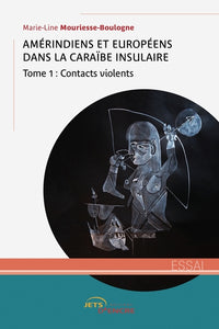 Amérindiens et Européens dans la Caraïbe