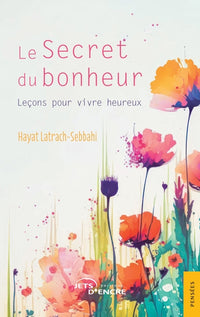Le secret du bonheur