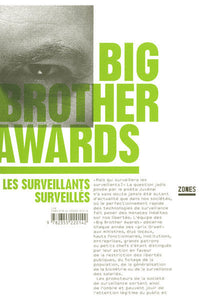 Les surveillants surveillés. Édition 2008