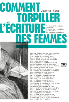 Comment torpiller l'écriture des femmes