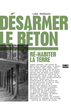 Désarmer le béton - Ré-habiter la terre