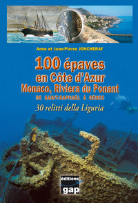 100 épaves en Côte d'Azur