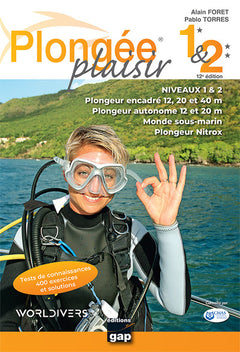 Plongée Plaisir Niveaux 1 et 2 - 12e édition