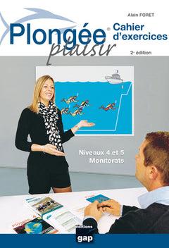 Plongée plaisir cahier d'exercices