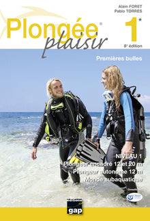 Plongée plaisir 1 : Premières bulles