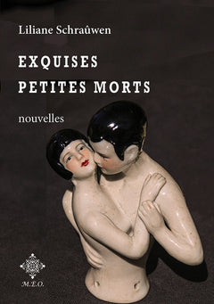 exquises petites morts