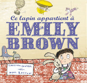 Ce lapin appartient à Emily Brown