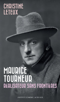 Maurice Tourneur, réalisateur sans frontière