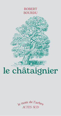 Le châtaignier