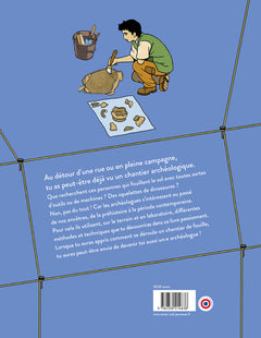 Raconte-moi l'archéologie !