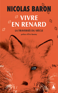 Vivre en renard