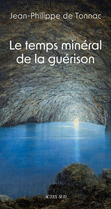 Le temps minéral de la guérison