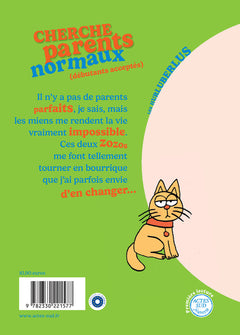 Cherche parents normaux (débutants acceptés)