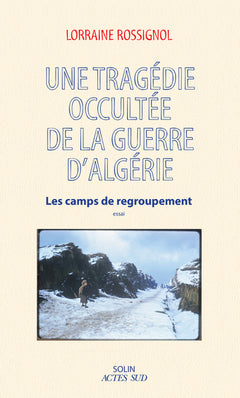 Une tragédie occultée de la guerre d'Algérie