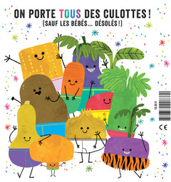 Les légumes en culottes