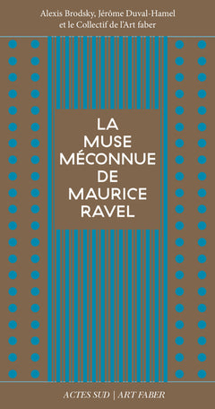 La muse méconnue de Maurice Ravel