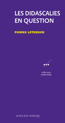 Les didascalies en question