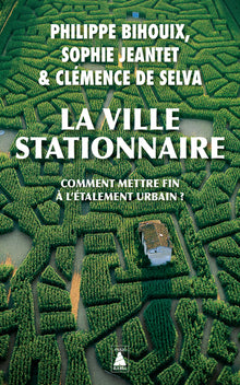 La ville stationnaire