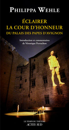 Éclairer la Cour d'honneur