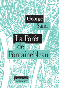 La Forêt de Fontainebleau