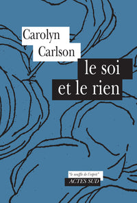 Le soi et le rien