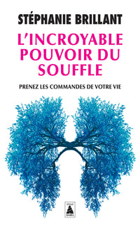 L'incroyable pouvoir du souffle