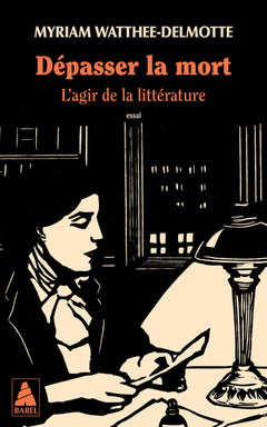 Dépasser la mort