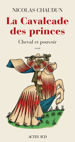 La Cavalcade des princes