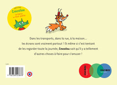 Pas d'écran pour Crocolou