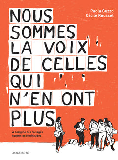 Nous sommes la voix de celles qui n'en ont plus