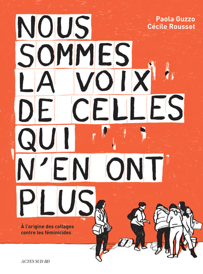 Nous sommes la voix de celles qui n'en ont plus