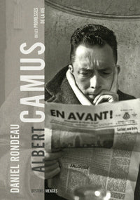 Albert Camus ou les promesses de la vie