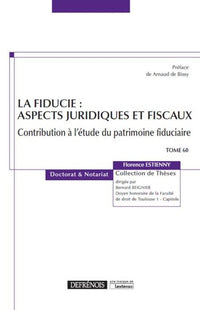 La fiducie : aspects juridiques et fiscaux