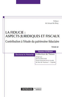 La fiducie : aspects juridiques et fiscaux