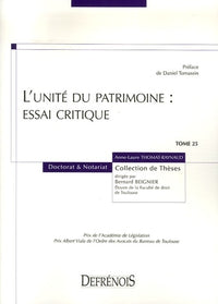 L'unité du patrimoine : essai critique