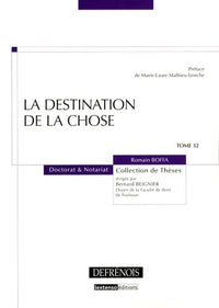 La destination de la chose