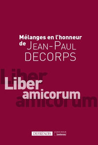 Mélanges en l'honneur de Jean-Paul Decorps