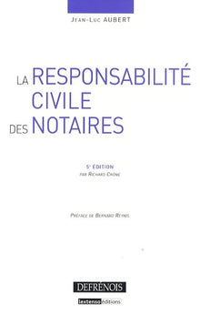 La responsabilité civile des notaires