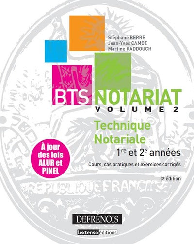 BTS Notariat: Volume 2, Techniques notariales