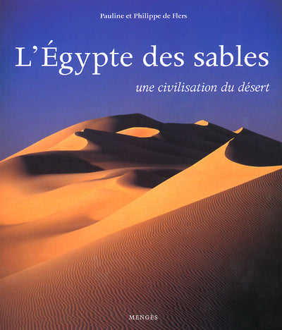 L'Égypte des sables