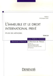 L'Immeuble et le Droit International Privé