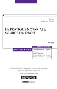 La pratique notariale, source du droit