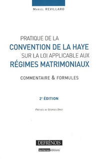 Pratique de la Convention de la Haye sur la loi applicable aux régimes matrimoniaux