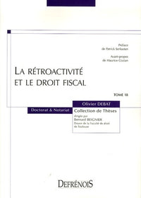 La rétroactivité et le droit fiscal