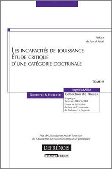 Les incapacités de jouissance. Étude critique d'une catégorie doctrinale