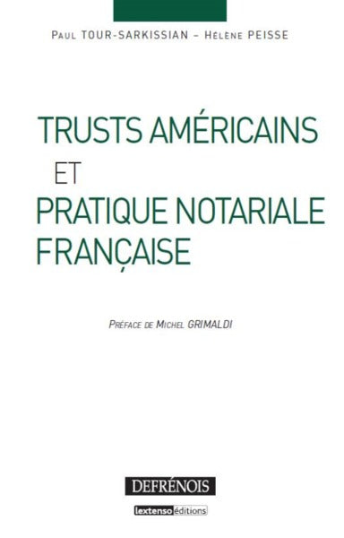 Trusts américains et pratique notariale française